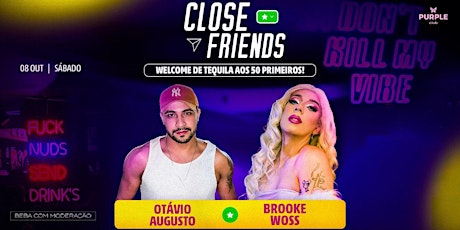 Imagem principal do evento CLOSE FRIENDS