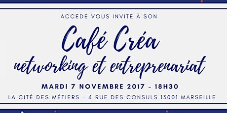 Image principale de Café Créa - Networking & entrepreneuriat - 7 novembre 2017