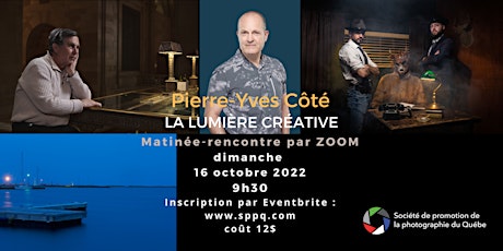 SPPQ "La lumière créative " par Pierre-Yves Côté