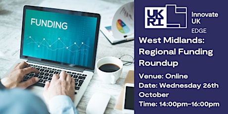 West Midlands: Regional Funding Roundup