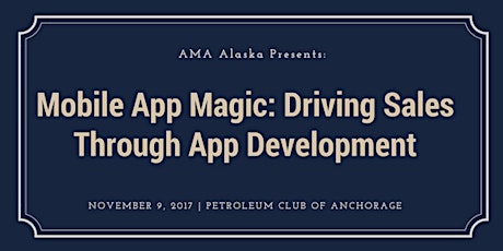 Image principale de November Luncheon- Mobile App Magic: Driving Sales Through App Development