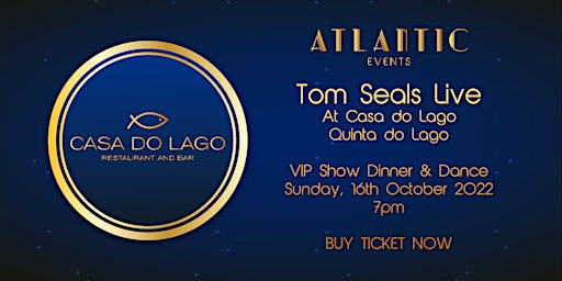 TOM SEALS Live at Casa do Lago - Quinta do Lago