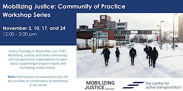 Mobilizing Justice: Community of Practice Workshop Series
