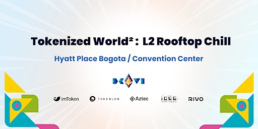Tokenized World²: L2 Rooftop Chill