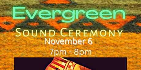 Evergreen Sound Ceremony primary image