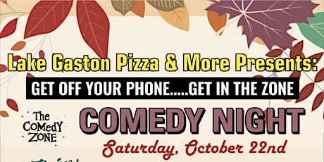 A Night of Laughs, Food and Fun! Saturday October 22, 2022 Don't Miss Out!!