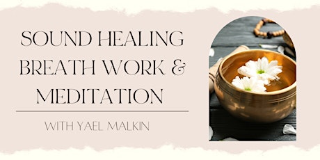 Sound Healing and Meditation