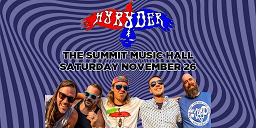 HYRYDER: GRATEFUL DEAD TRIBUTE at The Summit Music Hall - Sat November 26
