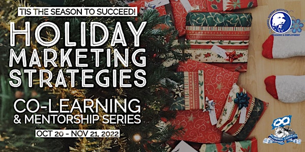Holiday Marketing Strategies: Co-Learning & Mentorship Series