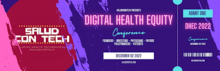 SaludConTech Digital Health  Equity Conference #DHEC22 image