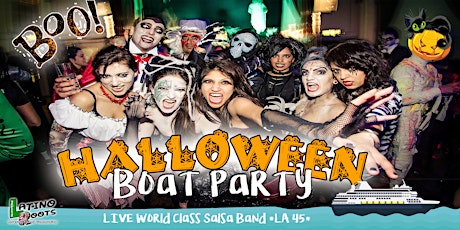 Halloween Boat Fiesta - VIP Latino Roots [Cheap Tix] primary image
