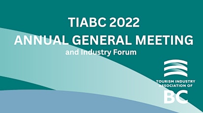TIABC 2022 AGM and Industry Forum
