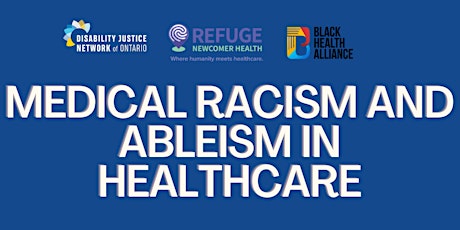 Exploring Medical Racism and Ableism in Healthcare