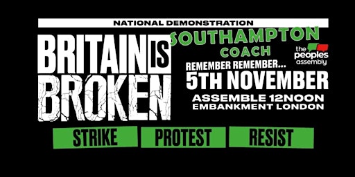Southampton Coach - Britain Is broken - People's Assembly Demo