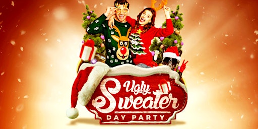 Ugly Sweater DAY Party - The Biggest Holiday Party in Chicago