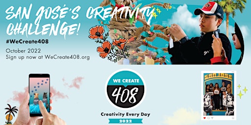 #WeCreate408 Creativity Challenge