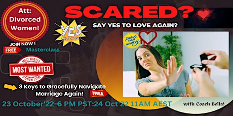 SCARED ? YOU CAN SAY YES AGAIN  :3 Keys to Gracefully Navigate Remarriage!
