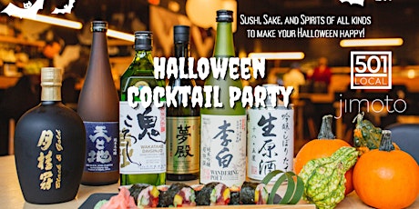 jimoto Halloween Cocktail Party: Featuring Sushi and Sake!