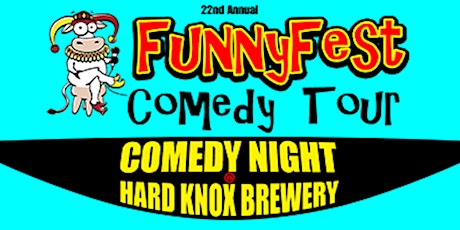 Sat. Nov 5 @ 7pm - FunnyFest COMEDY Tour - Hard Knox Brewery, Black Diamond