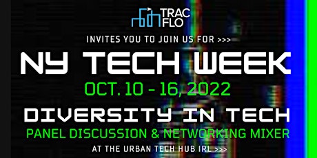 NY Tech Week's Panel Discussion + Networking Mixer - Diversity in Tech