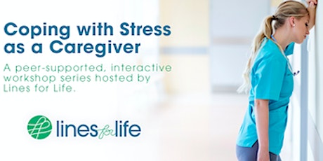 Coping with Stress as a Caregiver