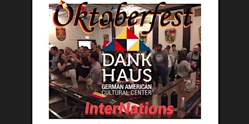 Oktoberfest with INTERNATIONS at Dank Haus