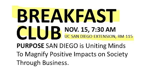 PURPOSE San Diego November 15th Breakfast Club primary image