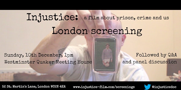 Injustice: A film about prison, crime and us.