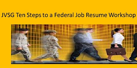 JVSG 10 Steps to a Federal Job Resume Workshop