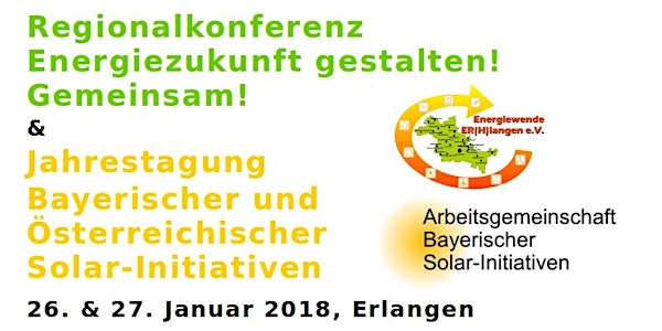 Regionalkonferenz "Energiezukunft gestalten! Gemeinsam!" & ABSI-Tagung 2018