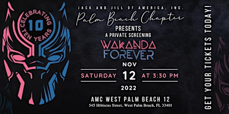 Jack & Jill Palm Beach Chapter  Presents Private Screening  Wakanda Forever primary image