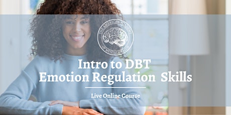 Intro to DBT Emotion Regulation Skills