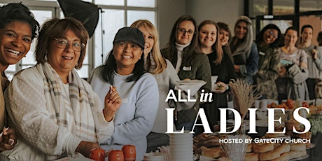 All In, Ladies! | GateCity Women's Gathering