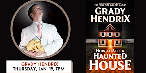 Grady Hendrix | How to Sell a Haunted House