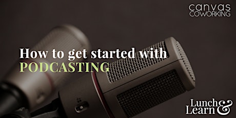 How to get started with Podcasting primary image