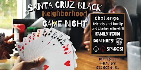 Santa Cruz Black October Neighborhood Game Night