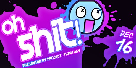 Project Phantasy x RaveTrain Presents: OH SHIT! feat. SCOTT BROWN primary image