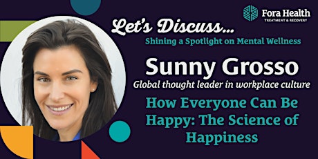Sunny Grosso — How Everyone Can Be Happy: The Science of Happiness