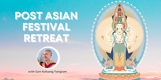Post Asian Festival Retreat