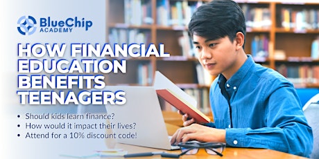 How does financial education benefit teenagers?