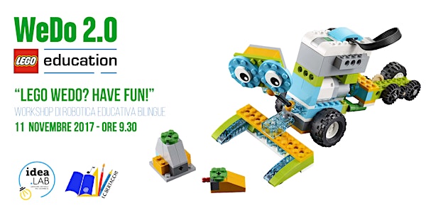 Lego WeDo? Have Fun! Workshop di robotica educativa bilingue