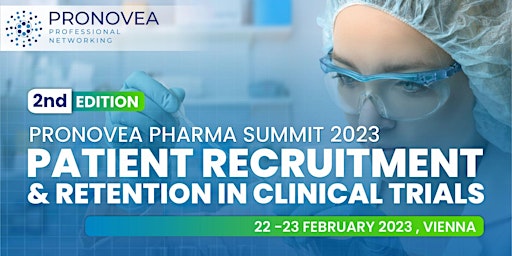 Pronovea Patient Recruitment & Retention in Clinical Trials Summit 2023