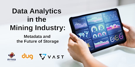 Imagem principal do evento Data Analytics in the Mining Industry: Metadata and the Future of Storage