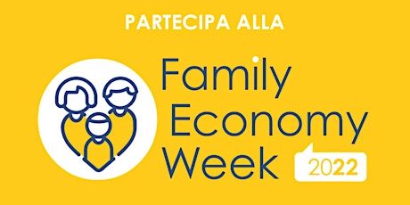 Immagine principale di Family Economy Week 