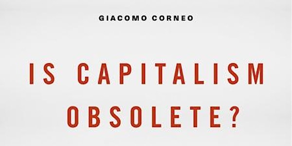 Book Launch- Is Capitalism Obsolete?