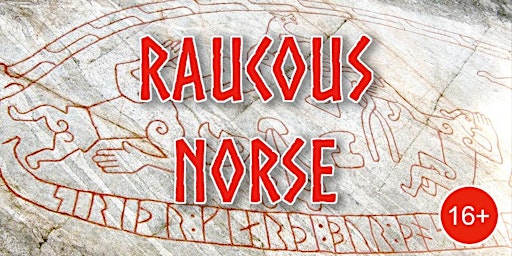 Raucous Norse