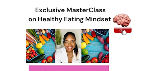 MasterClass on Healthy Eating Mindset w/Registered Dietitian Shannon Hailey