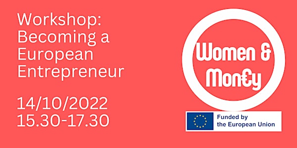 Women&Money: Becoming European Entrepreneur