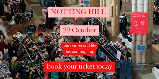 Notting Hill Vintage Second Life Fashion Pop-Up
