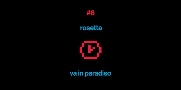 Rosetta va in paradiso